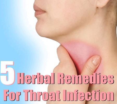 5 Herbal Remedies For Throat Infection – Natural Home Remedies
